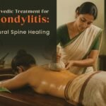Ayurvedic Treatment for Spondylitis: A Complete Guide to Natural Spine Healing 4 Ayurvedic treatment for spondylitis