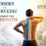 Modern vs Ayurvedic Treatment for Spondylitis in Kolkata: What Works Long-Term? 4 Spondylitis in Kolkata